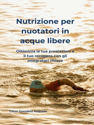 cover image of Nutrizione per nuotatori in acque libere